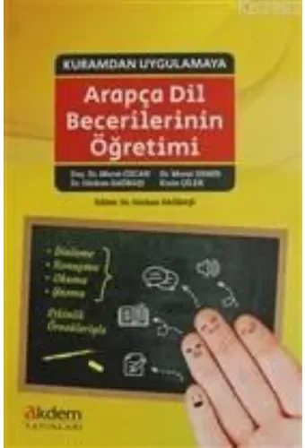 Kuramdan Uygulamaya Arapça Dil Becerilerinin Öğretimi