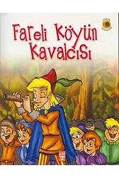 Fareli Köyün Kavalcısı