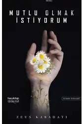 Mutlu Olmak İstiyorum