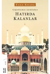 Hatırda Kalanlar; Coğrafyamızı Adımlarken