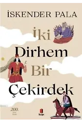 İki Dirhem Bir Çekirdek