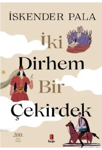 İki Dirhem Bir Çekirdek