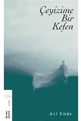 Çeyizime Bir Kefen