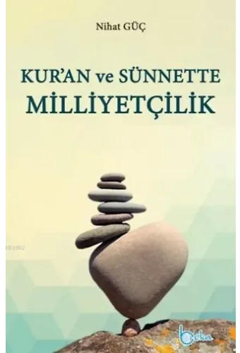 Kur'an Ve Sünnette Milliyetçilik