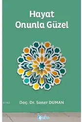 Hayat Onunla Güzel