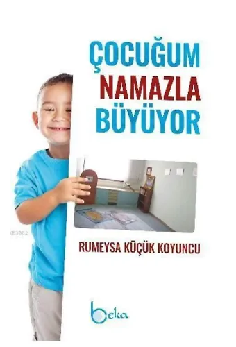 Çocuğum Namazla Büyüyor