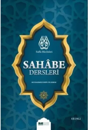 Suffa Meclisleri Sahabe Dersleri