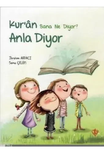 Kur'ân Bana Ne Diyor? Anla Diyor