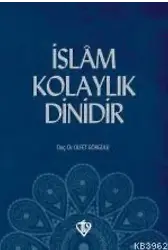 İslam Kolaylık Dinidir