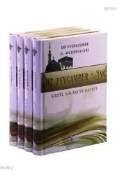 Hz. Peygamberin Sireti, Ahlakı ve Daveti (4 Cilt Takım)