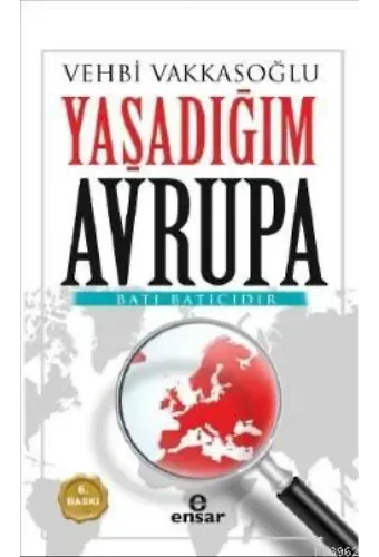 Yaşadığım Avrupa Batı Batıcıdır