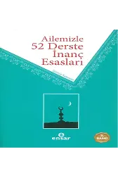 Ailemizle 52 Derste İnanç Esasları