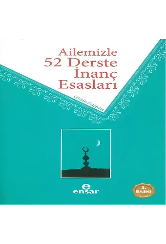 Ailemizle 52 Derste İnanç Esasları