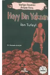 Varlığın Gizemini Arayan Genç - Hayy Bin Yakzan; İbn Tufeyl