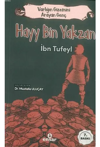 Varlığın Gizemini Arayan Genç - Hayy Bin Yakzan; İbn Tufeyl