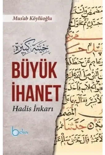 Büyük İhanet (Hadis İnkarı)