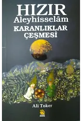 Hızır Aleyhisselam; Karanlıklar Çeşmesi