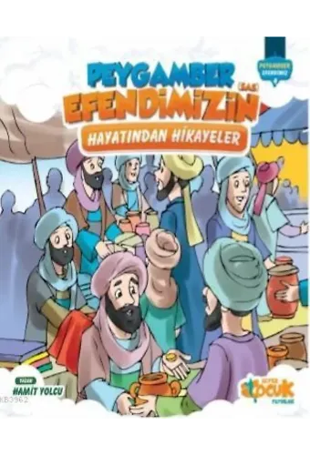 Peygamber Efendimiz'in (sas) Hayatından Hikayeler; Ciltli
