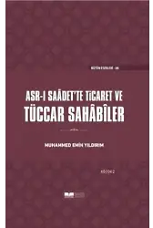 Tüccar Sahabiler; Asr-ı Saadet'te Ticaret