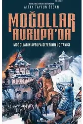Moğollar Avrupa'da; Moğolların Avrupa Seferinin Üç Tanığı (1241-1242)