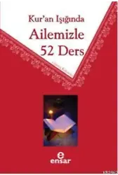 Kur'an Işığında Ailemizle 52 Ders