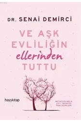 Ve Aşk Evliliğin Ellerinden Tuttu