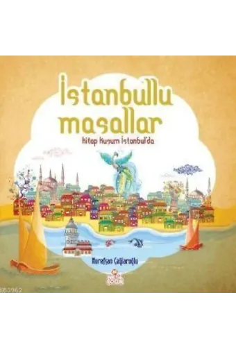 İstanbullu Masallar; Kitap Kuşum İstanbul'da