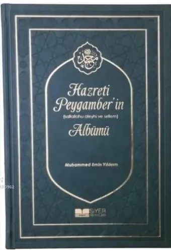 Hz. Peygamber'in Albümü (Ciltli)