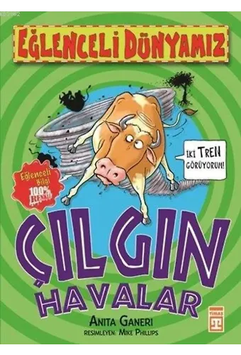 Çılgın Havalar; Eğlenceli Dünyamız, 9+ Yaş
