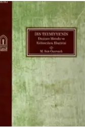İbn Teymiyye'nin Düşünce Metodolojisi ve Kelamcılara Eleştirisi