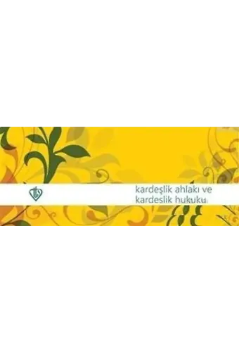 Kardeşlik Ahlakı ve Kardeşlik Hukuku - Hadis Kartelası 10 adet