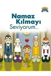 Namaz Kılmayı Seviyorum