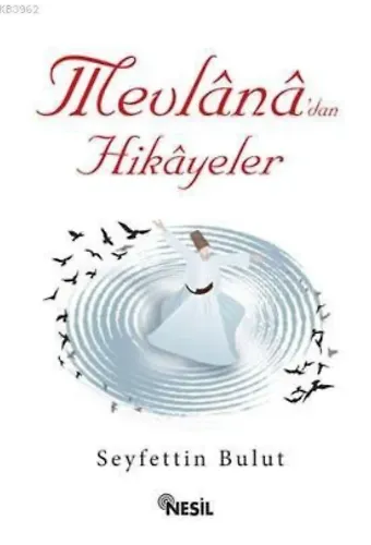 Mevlana'dan Hikayeler