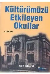 Kültürümüzü Etkileyen Okullar