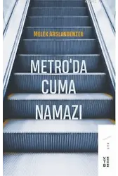 Metro'da Cuma Namazı