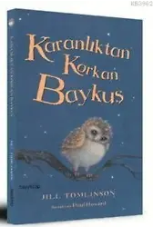 Karanlıktan Korkan Baykuş