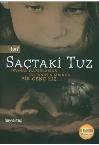Saçtaki Tuz; İsyana Hazırlanan Tayfanın Arasında Bir Genç Kız