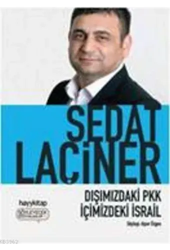 Dışımızdaki PKK İçimizdeki İsrail