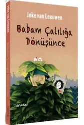 Babam Çalılığa Dönüşünce