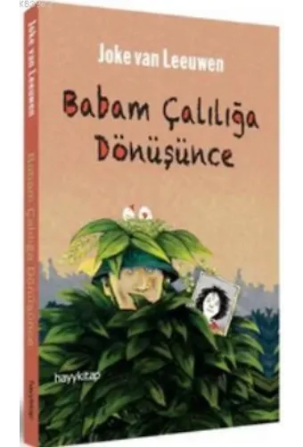 Babam Çalılığa Dönüşünce