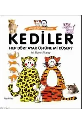 Kediler; Hep Dört Ayak Üstüne Mi Düşer?