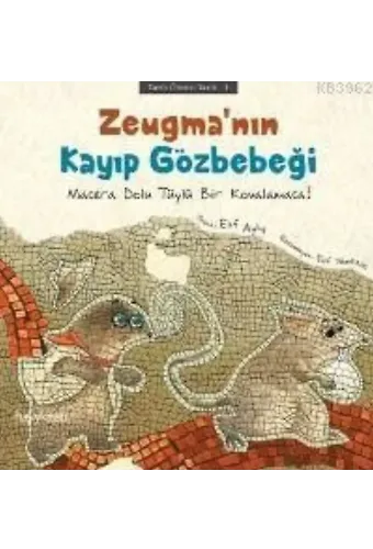 Zeugma'nın Kayıp Gözbebeği