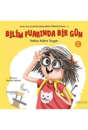 Bilim Fuarında Bir Gün - Zuzu İle Allah'ın İsimlerini Öğreniyorum 3