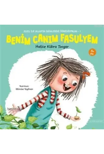 Benim Canım Fasulyem - Zuzu İle Allah'ın İsimlerini Öğreniyorum 1