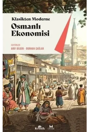 Klasikten Moderne Osmanlı Ekonomisi