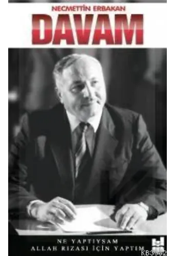 Davam; Ne Yaptıysam Allah Rızası İçin Yaptım