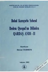 Dedem Qorqud'un Dilinden Qardaş Andı - 2