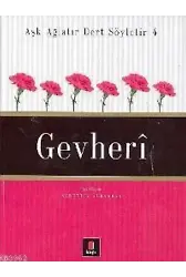 Aşk Ağlatır Dert Söyletir 4 - Gevherî