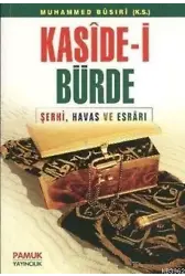 Kaside-i Bürde (Dua-008); Şerhi, Havas ve Esrarı