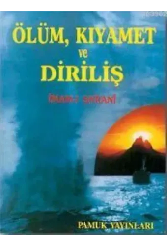 Ölüm Kıyamet ve Diriliş (Kıyamet-001)